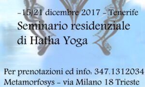 Tenerife 15-21 Dicembre 2017 – Seminario Residenziale di Hatha Yoga