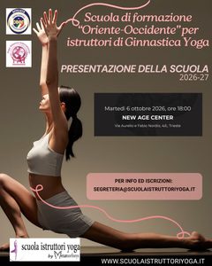 6 OTTOBRE – Presentazione della Scuola di formazione “Oriente-Occidente” per Istruttori di Yoga
